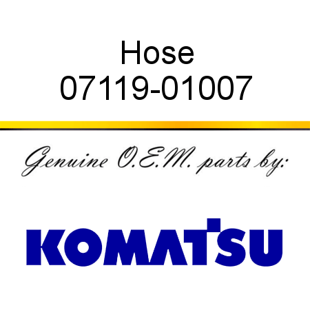 Hose 07119-01007