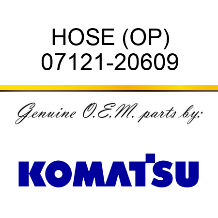 HOSE (OP) 07121-20609