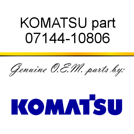 KOMATSU part 07144-10806