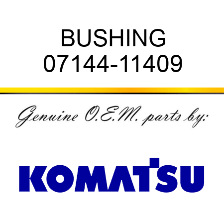 BUSHING 07144-11409