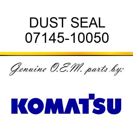 DUST SEAL 07145-10050