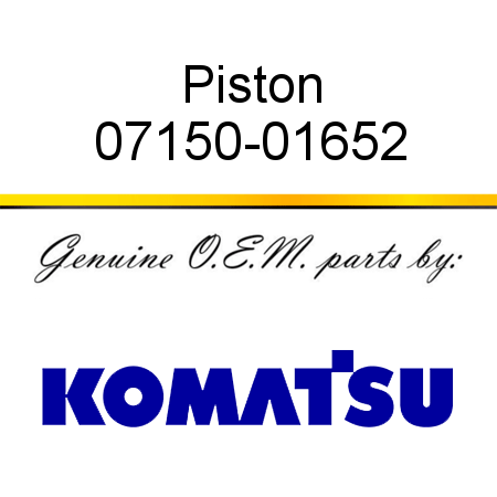 Piston 07150-01652
