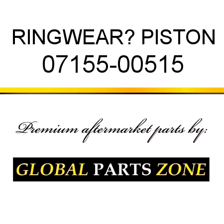 RING,WEAR? PISTON 07155-00515