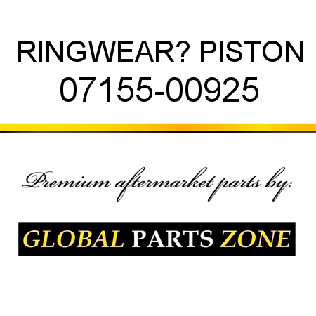 RING,WEAR? PISTON 07155-00925