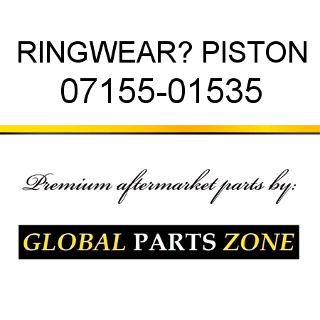 RING,WEAR? PISTON 07155-01535