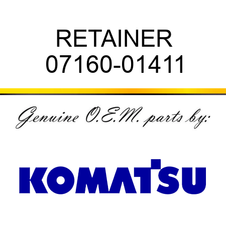 RETAINER 07160-01411