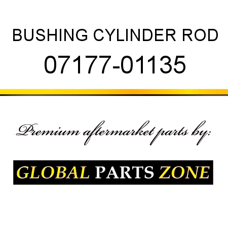 BUSHING, CYLINDER ROD 07177-01135