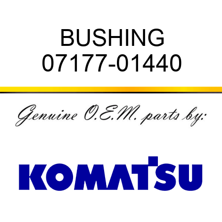 BUSHING 07177-01440
