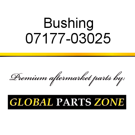 Bushing 07177-03025