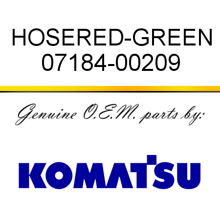 HOSE,RED-GREEN 07184-00209