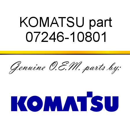 KOMATSU part 07246-10801