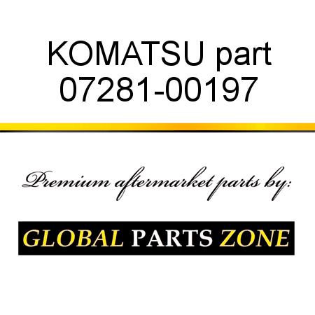 KOMATSU part 07281-00197