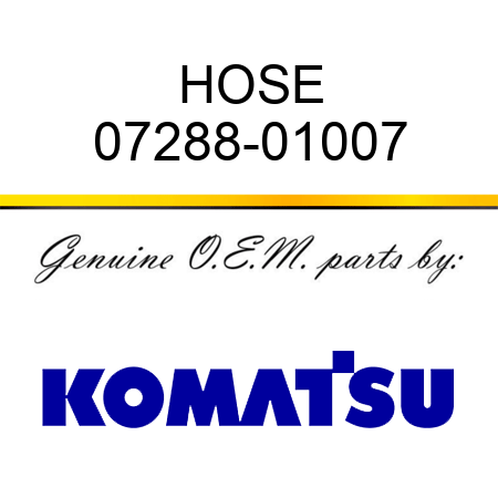 HOSE 07288-01007