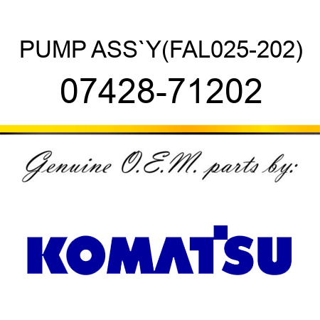 PUMP ASS`Y,(FAL025-202) 07428-71202