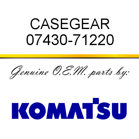 CASE,GEAR 07430-71220