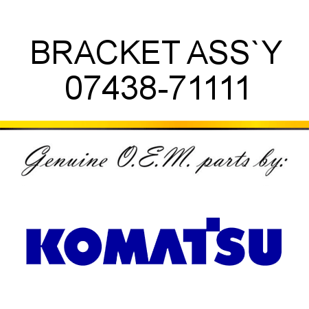 BRACKET ASS`Y 07438-71111