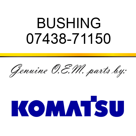 BUSHING 07438-71150