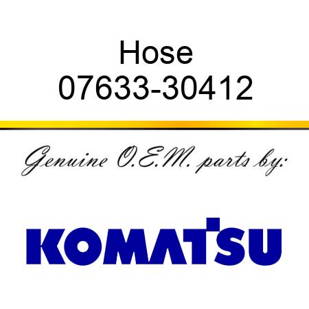 Hose 07633-30412