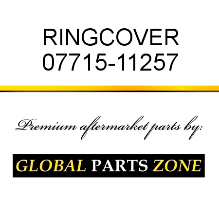 RING,COVER 07715-11257
