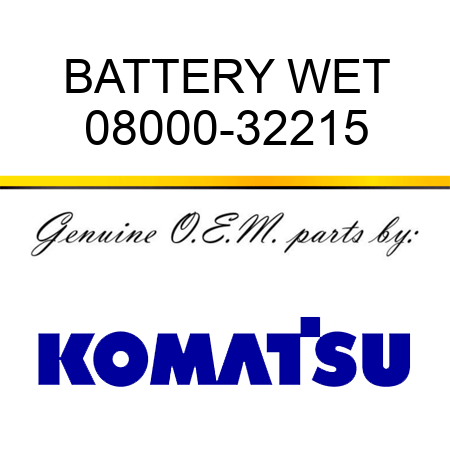 BATTERY WET 08000-32215