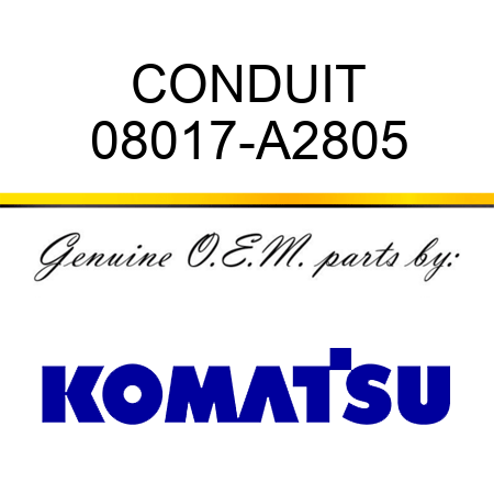 CONDUIT 08017-A2805