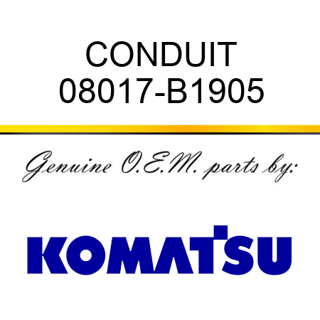 CONDUIT 08017-B1905