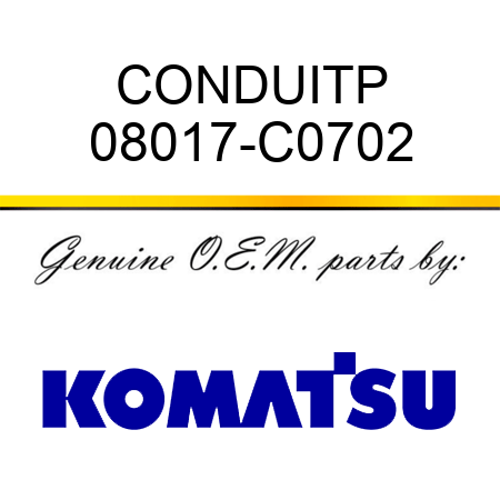 CONDUITP 08017-C0702