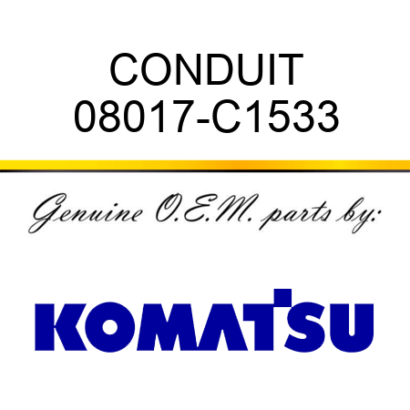CONDUIT 08017-C1533