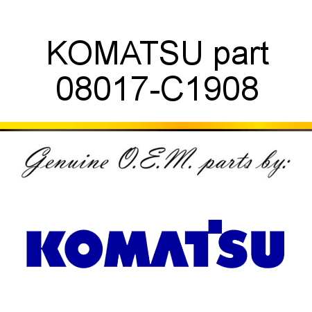 KOMATSU part 08017-C1908