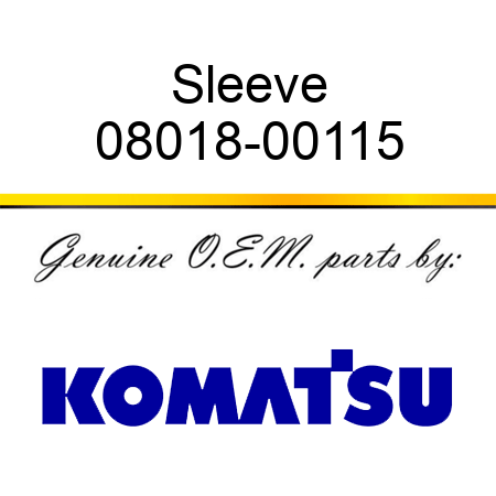 Sleeve 08018-00115