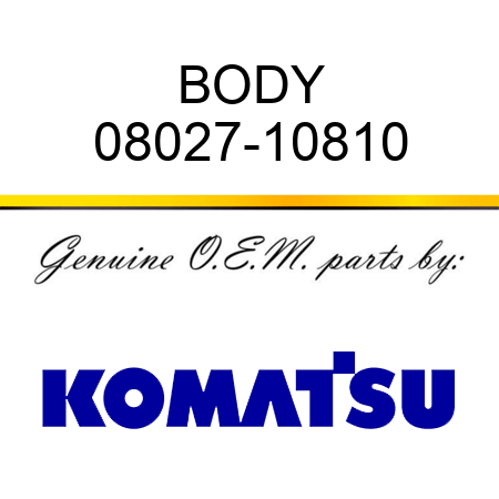 BODY 08027-10810