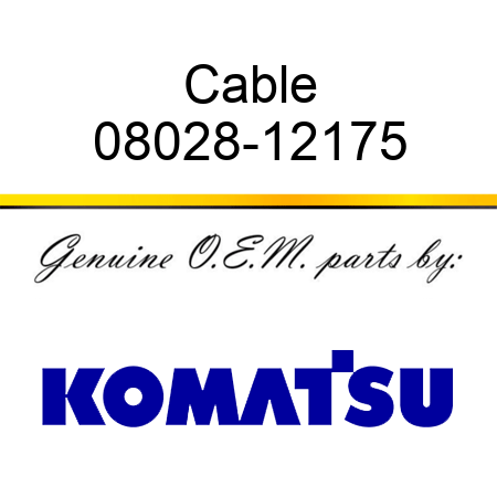 Cable 08028-12175