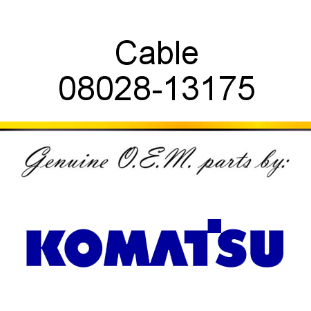 Cable 08028-13175