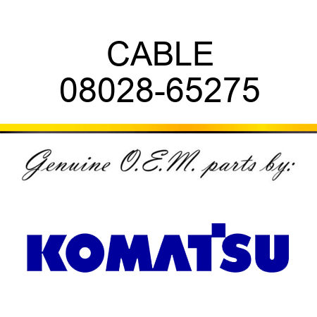 CABLE 08028-65275