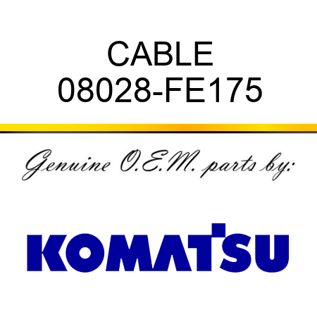 CABLE 08028-FE175