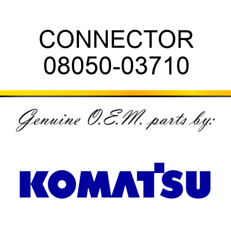 CONNECTOR 08050-03710