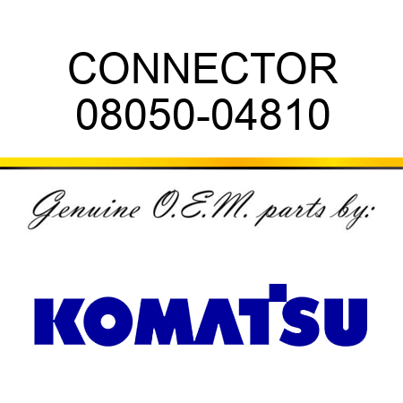 CONNECTOR 08050-04810