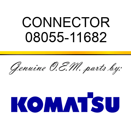 CONNECTOR 08055-11682