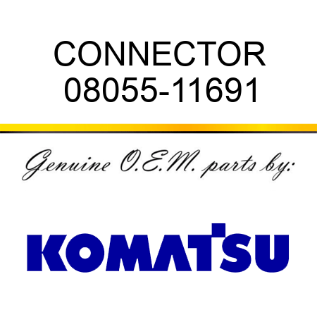 CONNECTOR 08055-11691