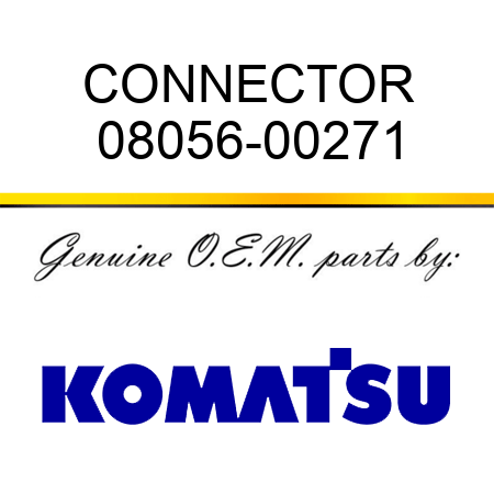 CONNECTOR 08056-00271