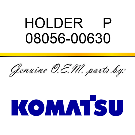 HOLDER     P 08056-00630