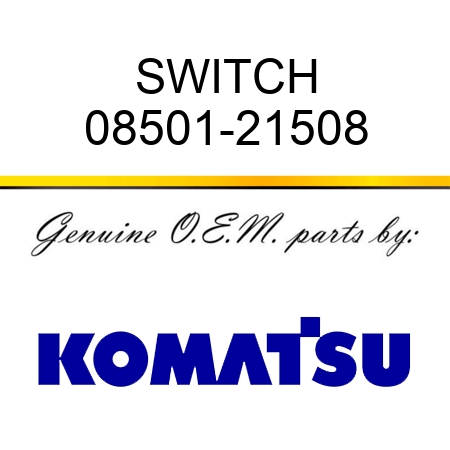SWITCH 08501-21508