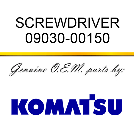 SCREWDRIVER 09030-00150