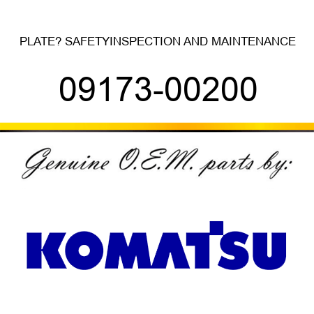 PLATE? SAFETY,INSPECTION AND MAINTENANCE 09173-00200