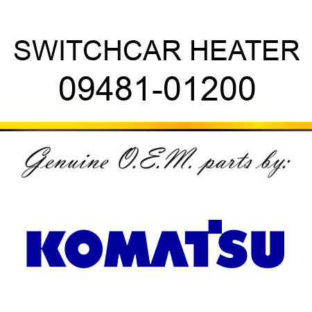 SWITCH,CAR HEATER 09481-01200