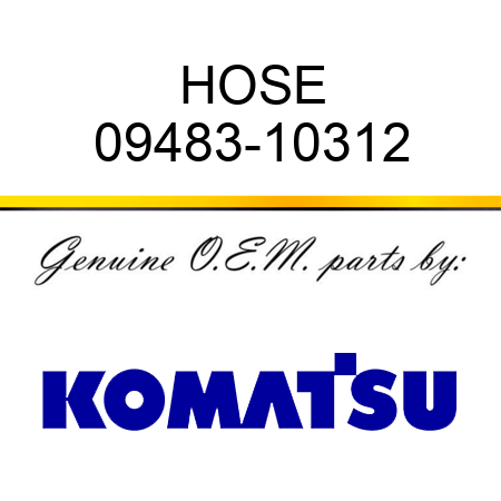 HOSE 09483-10312