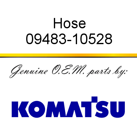 Hose 09483-10528