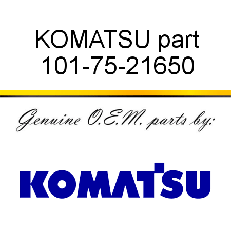 KOMATSU part 101-75-21650