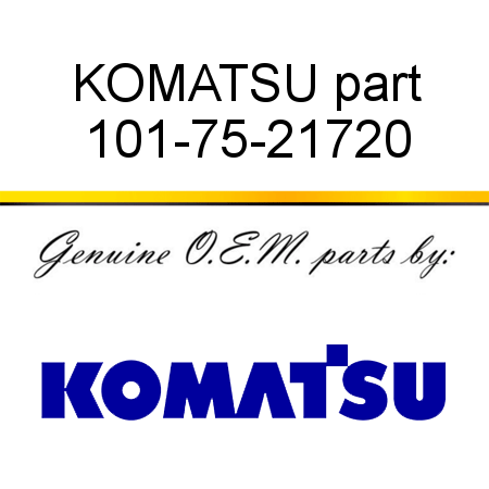 KOMATSU part 101-75-21720