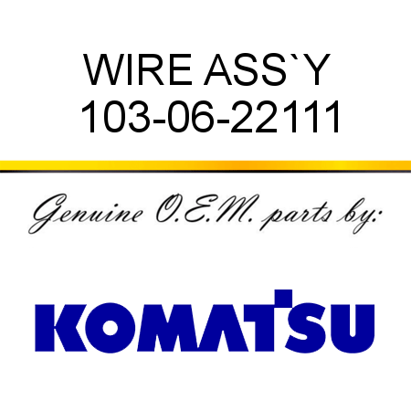 WIRE ASS`Y 103-06-22111